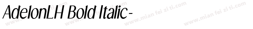 AdelonLH Bold Italic字体转换